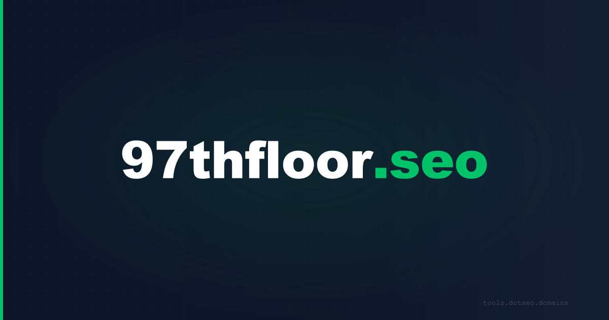 97th Floor — From Lifestyle SEO Consultancy to Lehi's Reference Brand
